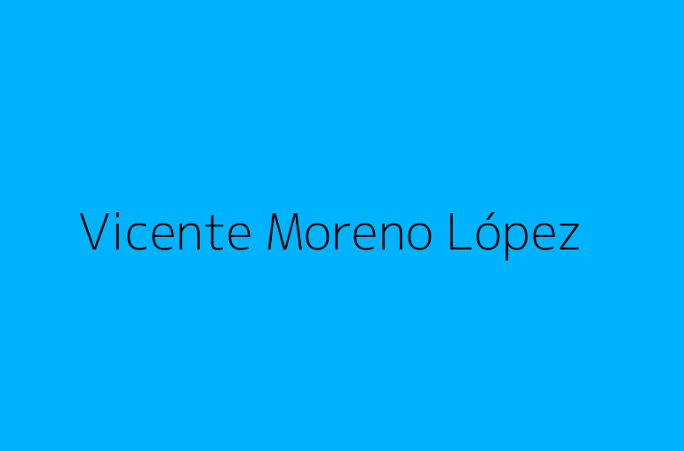 Vicente Moreno López